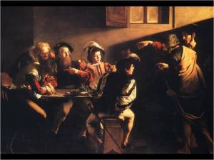 The Calling of St. Matthew by Carvaggio (1599-1600)