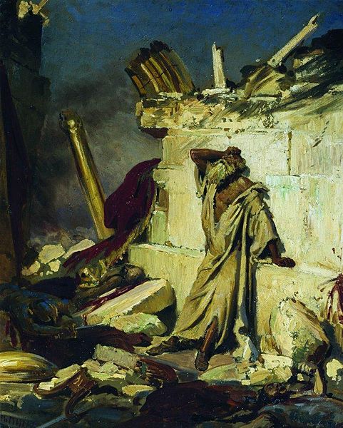 Cry Of Prophet Jeremiah on the Ruins of Jerusalem by Ilya Repin 1870
